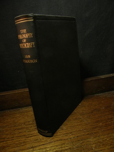 The philosophy witchcraft - the, of